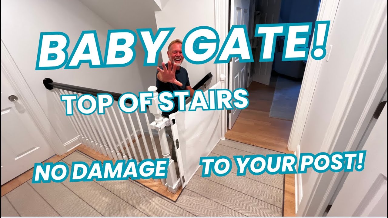 Baby gate installation on top stairs without damaging railings