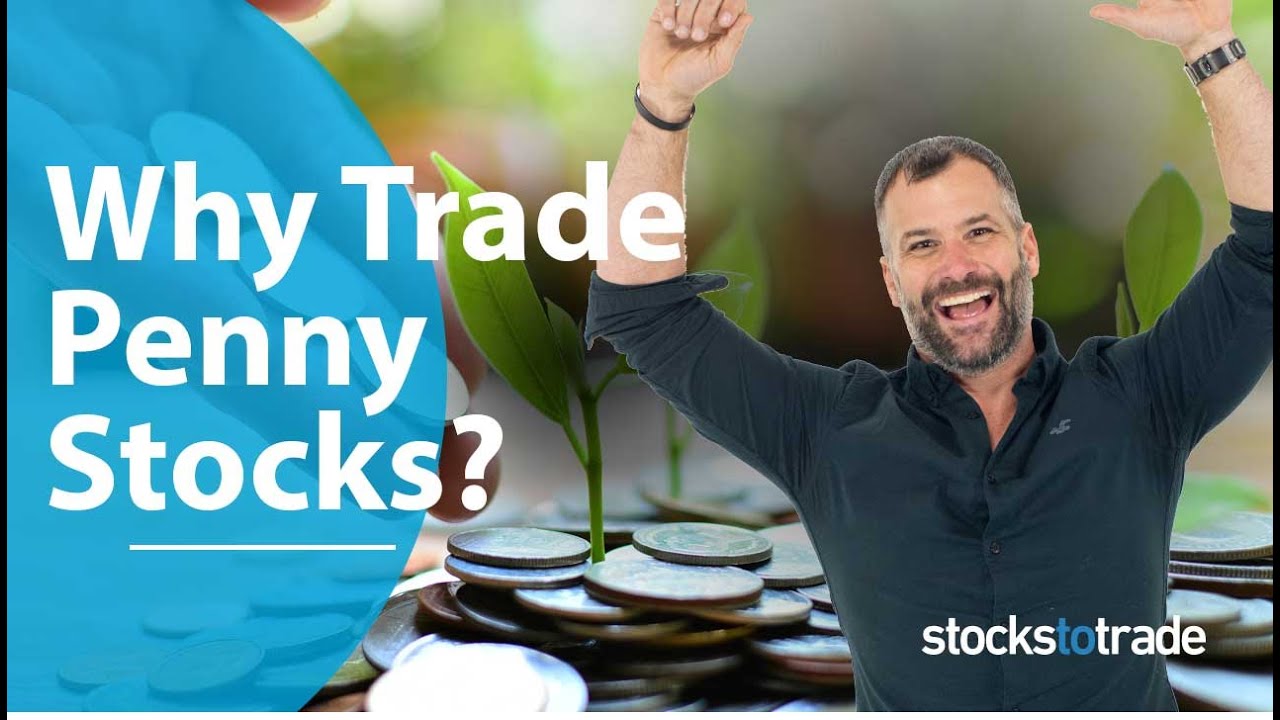 Here's Why You Should Trade Penny Stocks