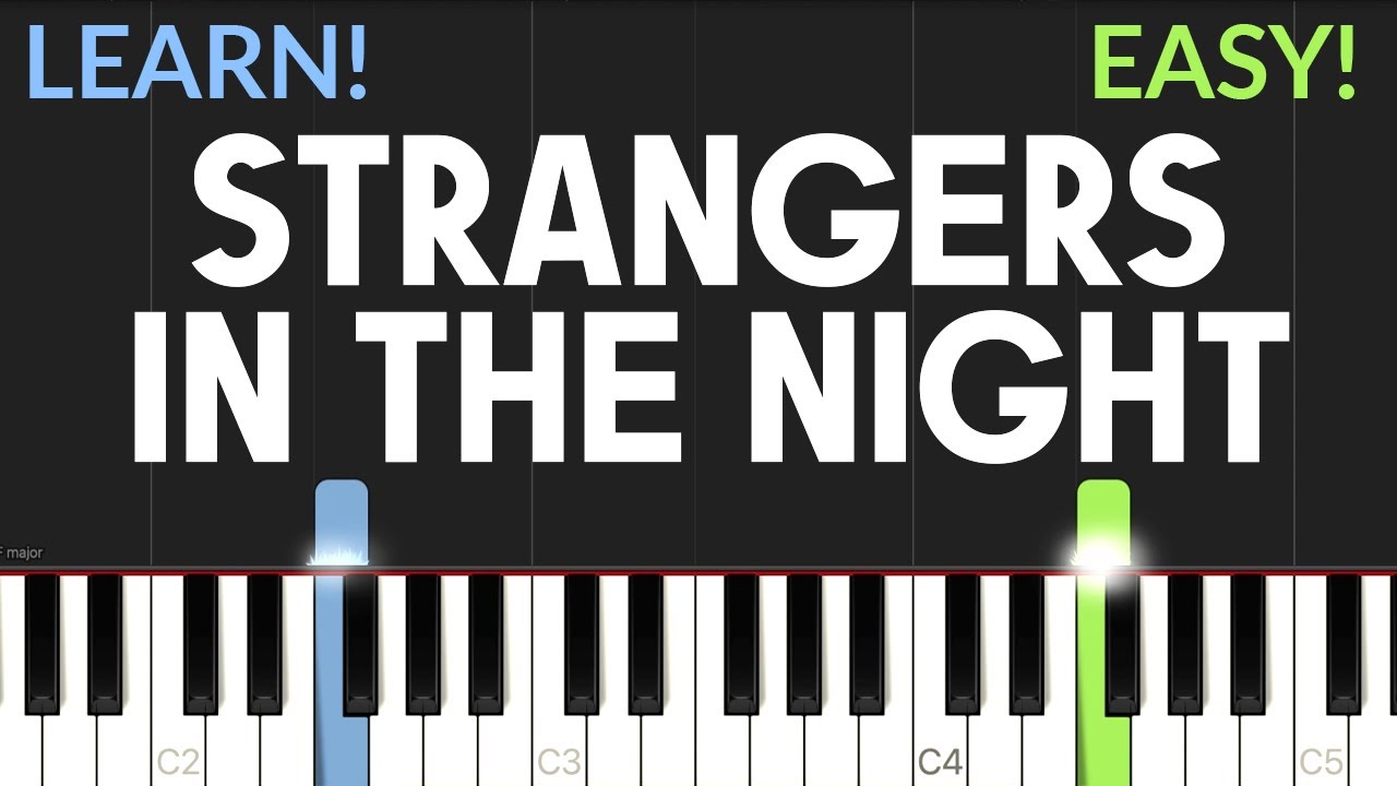 Strangers In The Night - Frank Sinatra | EASY Piano Tutorial