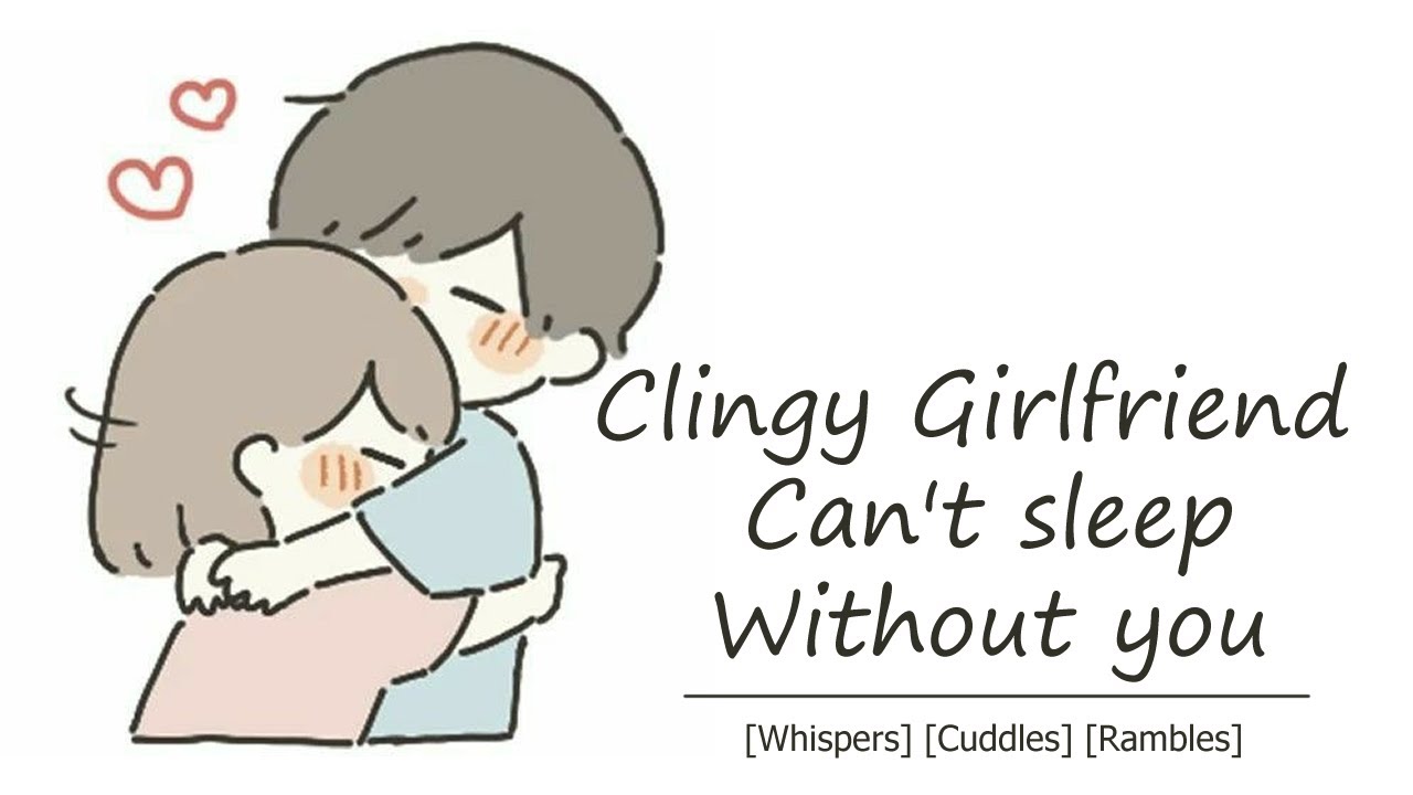 [ASMR RP] Clingy Girlfriend Can’t Sleep Without you [whispers] [cuddles] [white noise] [rambles]