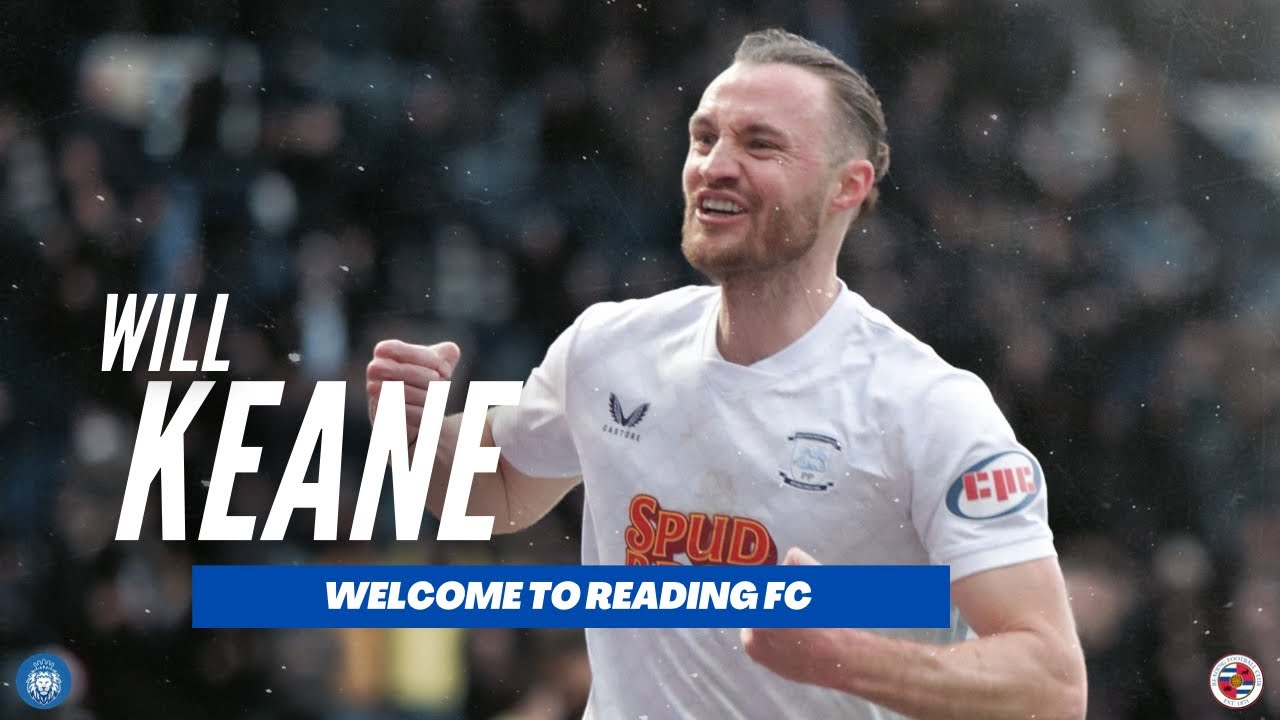 Will Keane Highlights | Welcome to Reading FC!