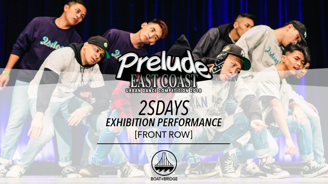 2sdays [FRONT ROW] || Prelude East Coast 2018 || 
