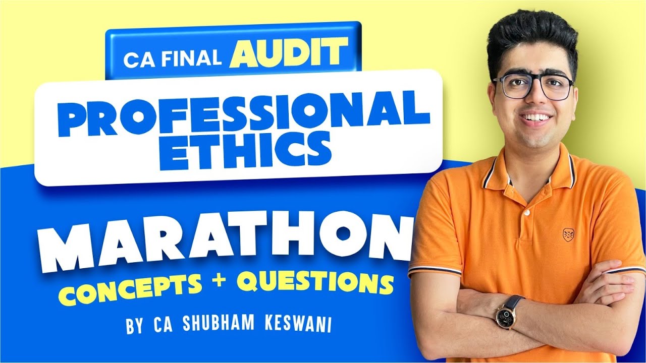 18-20 Marks | Professional Ethics Revision Jan/May’26 Exams | CA Shubham Keswani (AIR 8)