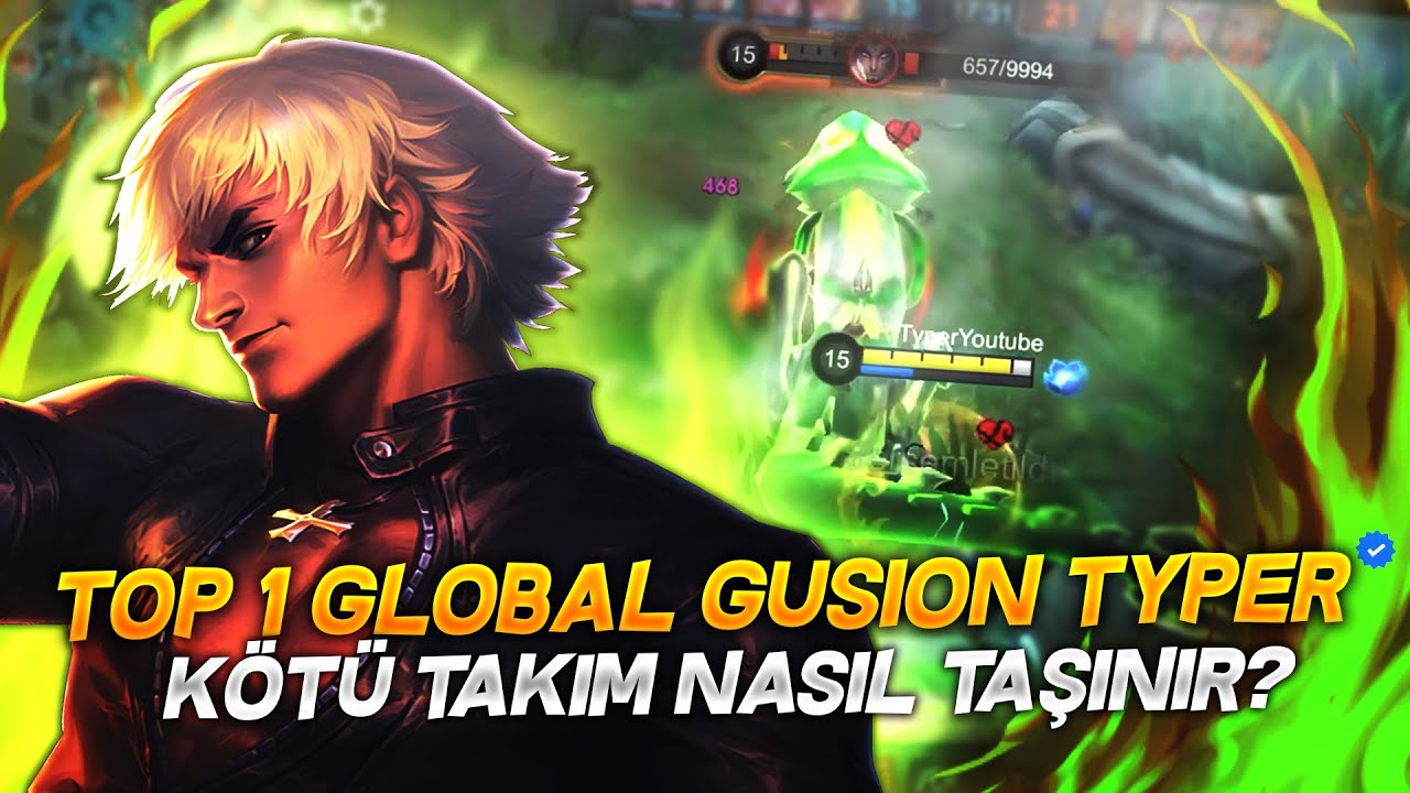 TOP 1 GLOBAL GUSION TYPER / KÖTÜ TAKIM NASIL TAŞINIR