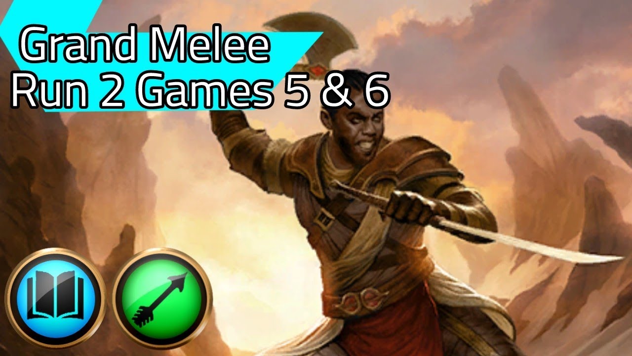 Gauntlet Run - Grand Melee (Jan 2021) Run 2 Games 5 & 6