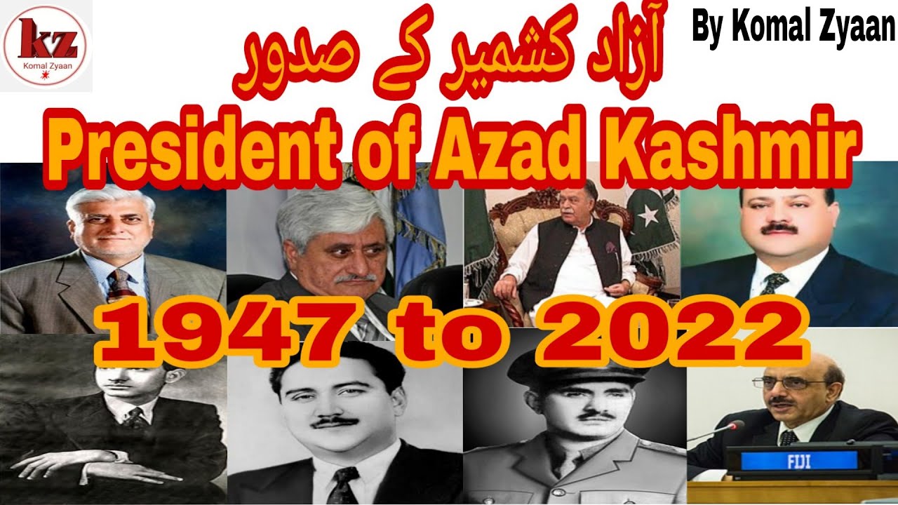 Presidents of Azad Kashmir, Kashmir, Muzaffarabad,ajk