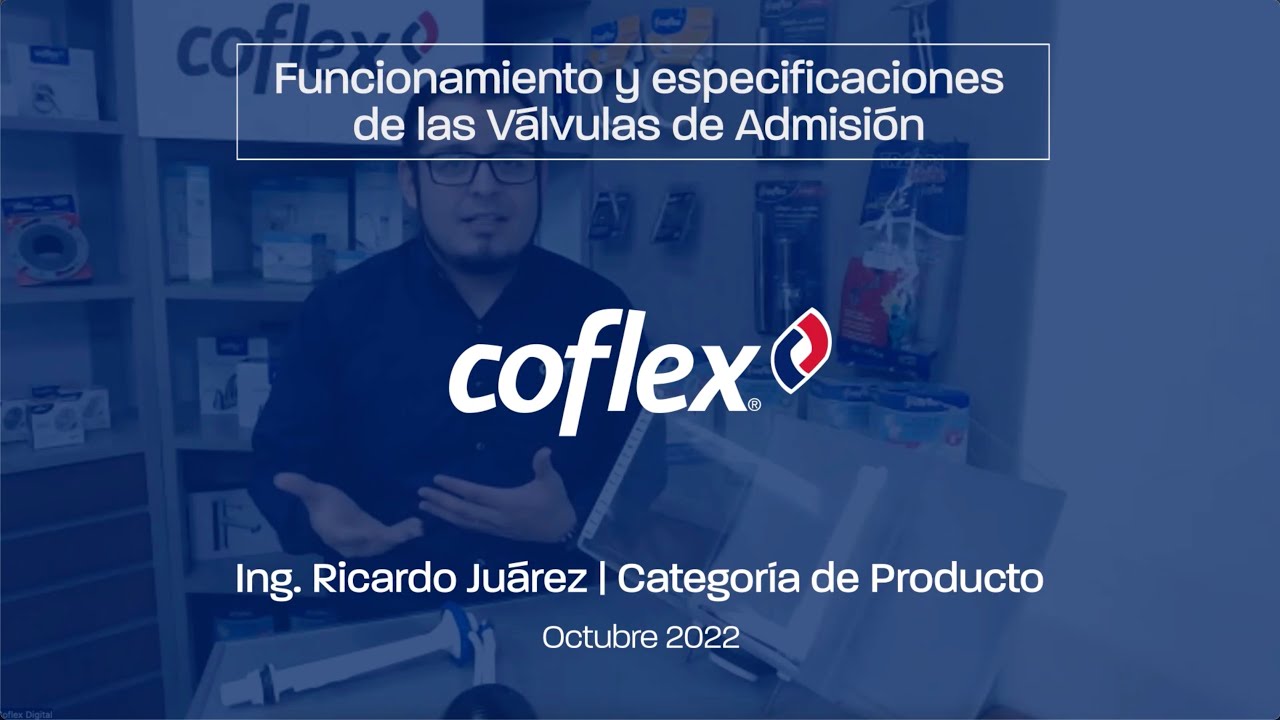 Funcionamiento y especificaciones de las Válvulas de Admisión Coflex