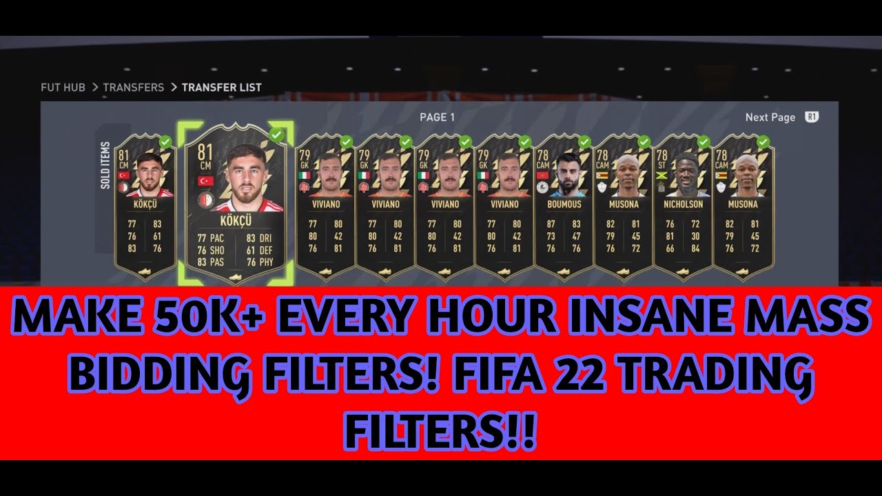 FIFA 22 TRADING TIPS - MAKE 50K+ EVERY HOUR INSANE MASS BIDDING FILTERS! FIFA 22 TRADING FILTERS!!