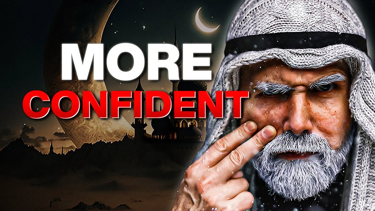 Building Confidence: 6 Islamic Insights