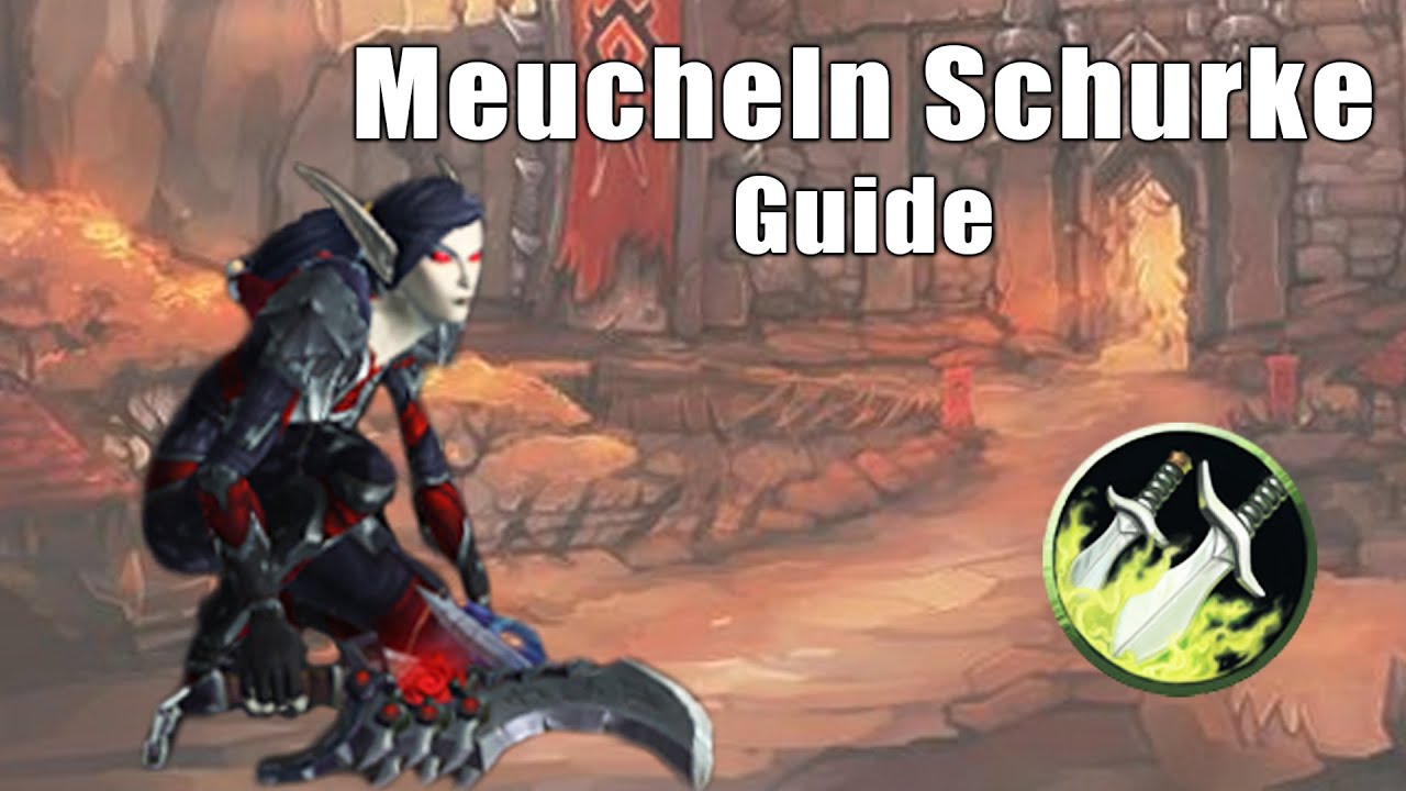 Meucheln Schurke Guide für Anfänger auf deutsch - Assassination Rogue
