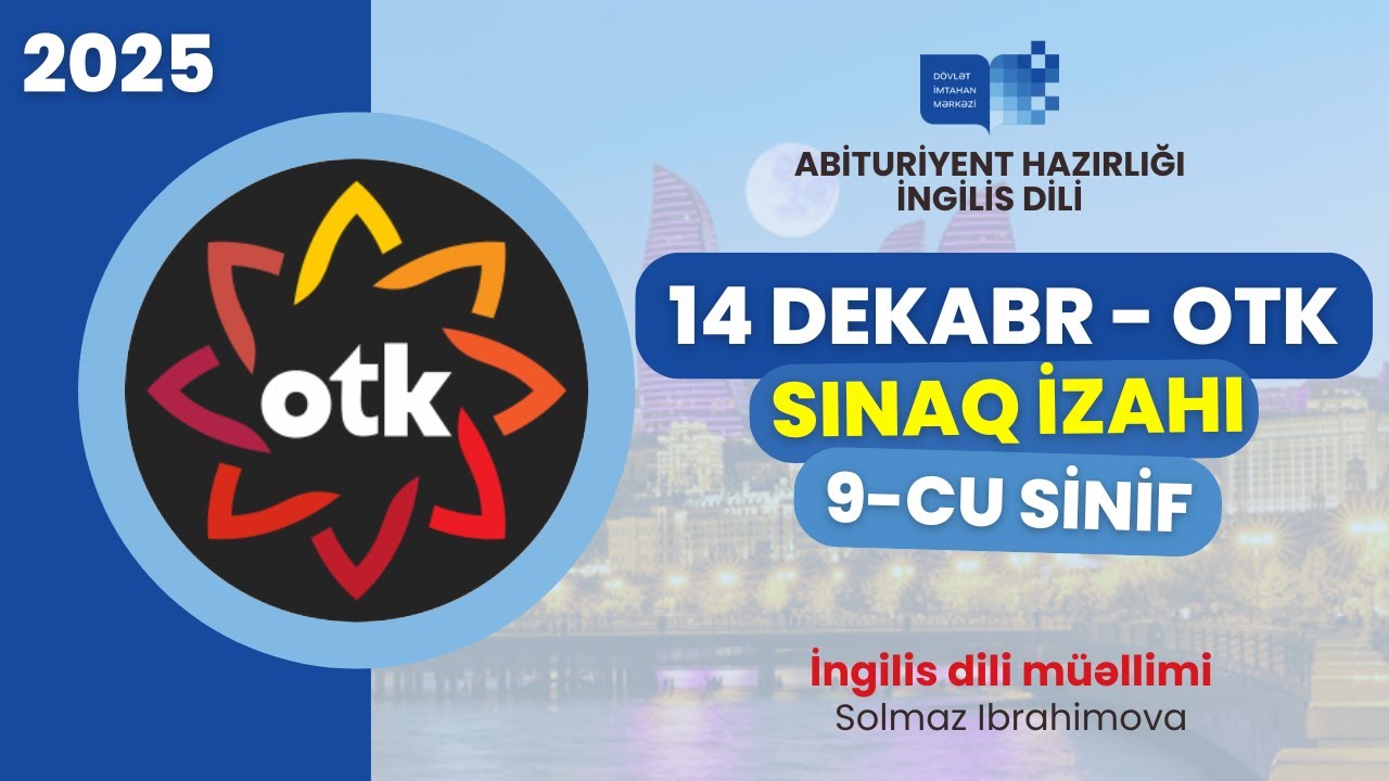 OTK 14 dekabr 2025 - İngilis dili | 9-cu sinif buraxılış imtahanı izah | 14.12.2025