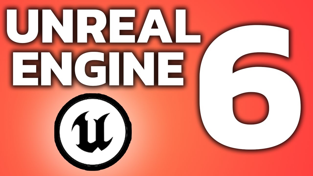 Unreal Engine 6 NEWS & Release Date!