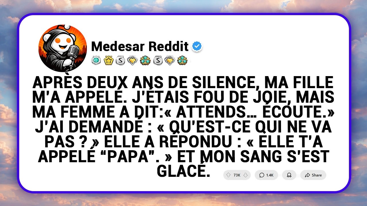 Après deux ans de silence, ma fille m’a enfin appelé. Mais ma femme m’a dit : «Écoute encore une....