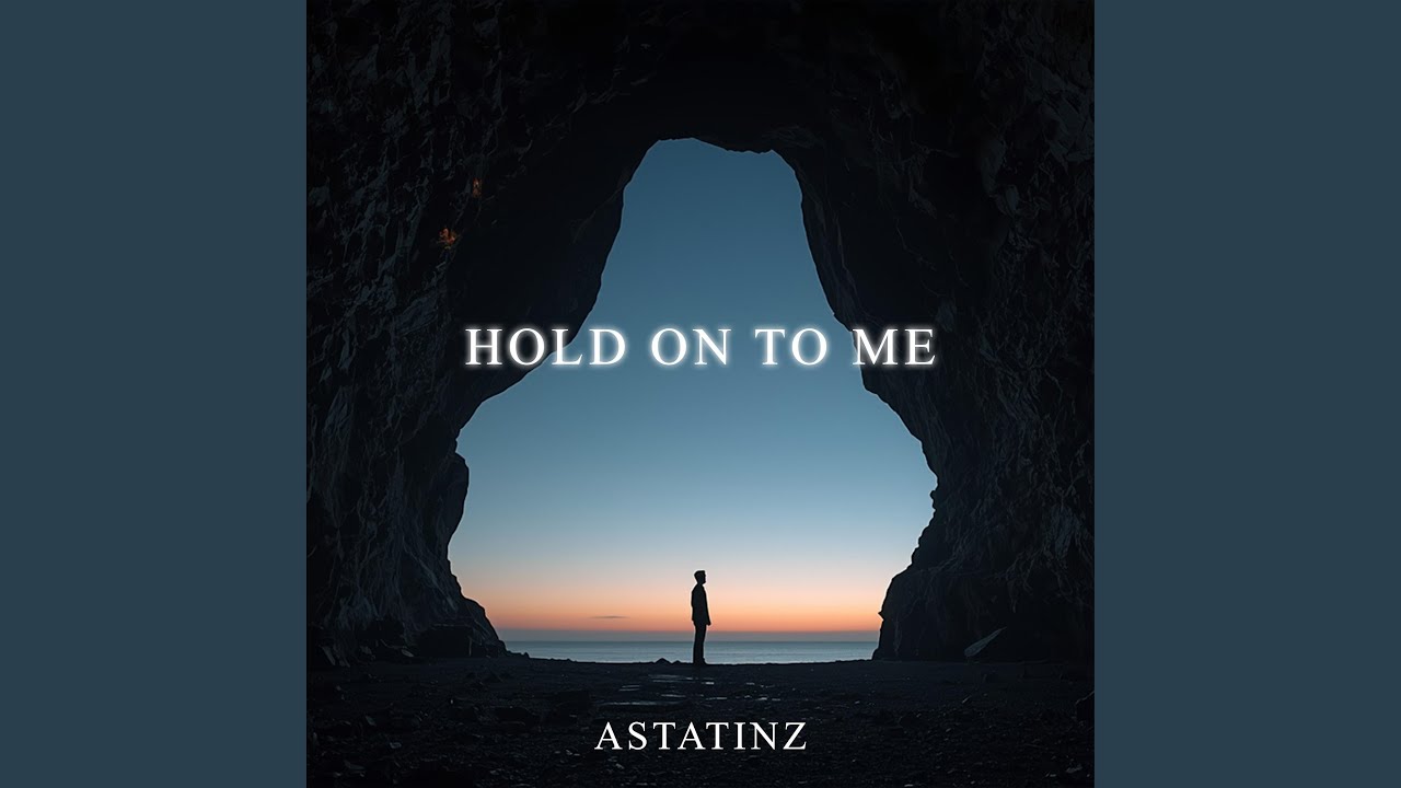 Hold On To Me