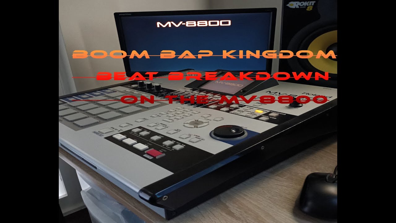 The Boom Bap Kingdom - Episode 34 - Beat Breakdown MV-8800