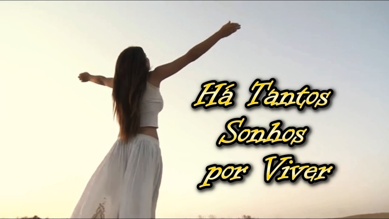 Versos do Reino - Há Tantos Sonhos por Viver