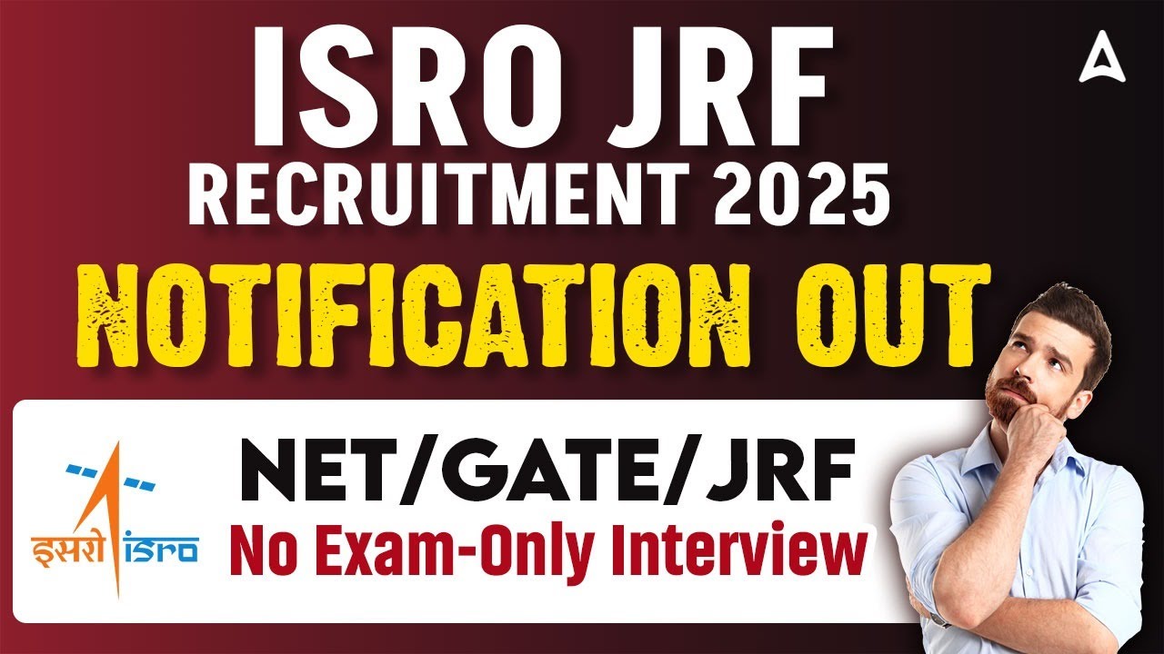 🚀 ISRO JRF Recruitment 2025 Notification Out | ISRO Vacancy 2025 for NET/GATE/JRF | Apply Now!