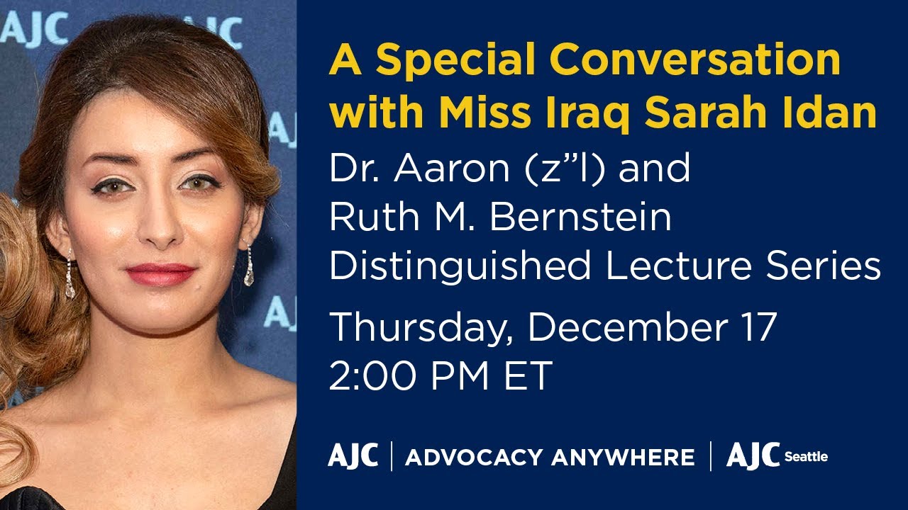 A Special Conversation with Miss Iraq Sarah Idan &ndash; AJC Advocacy Anywhere