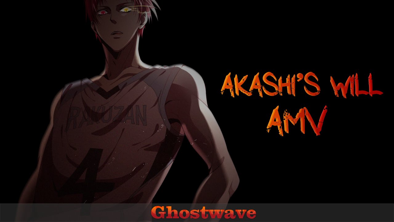 Kuroko No Basket AMV - Akashi's Will
