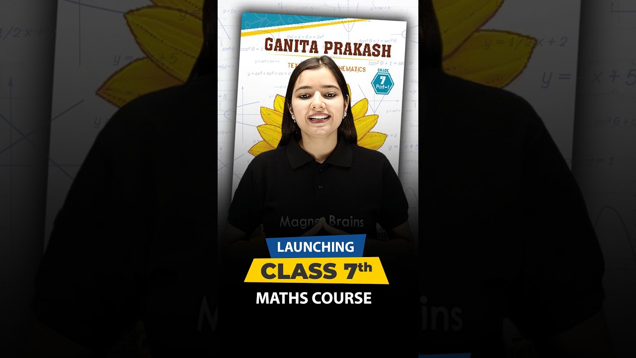 Class 7 Mathematics &ndash; GANITA PRAKASH | New NCERT/CBSE Book 2025&ndash;26 📘