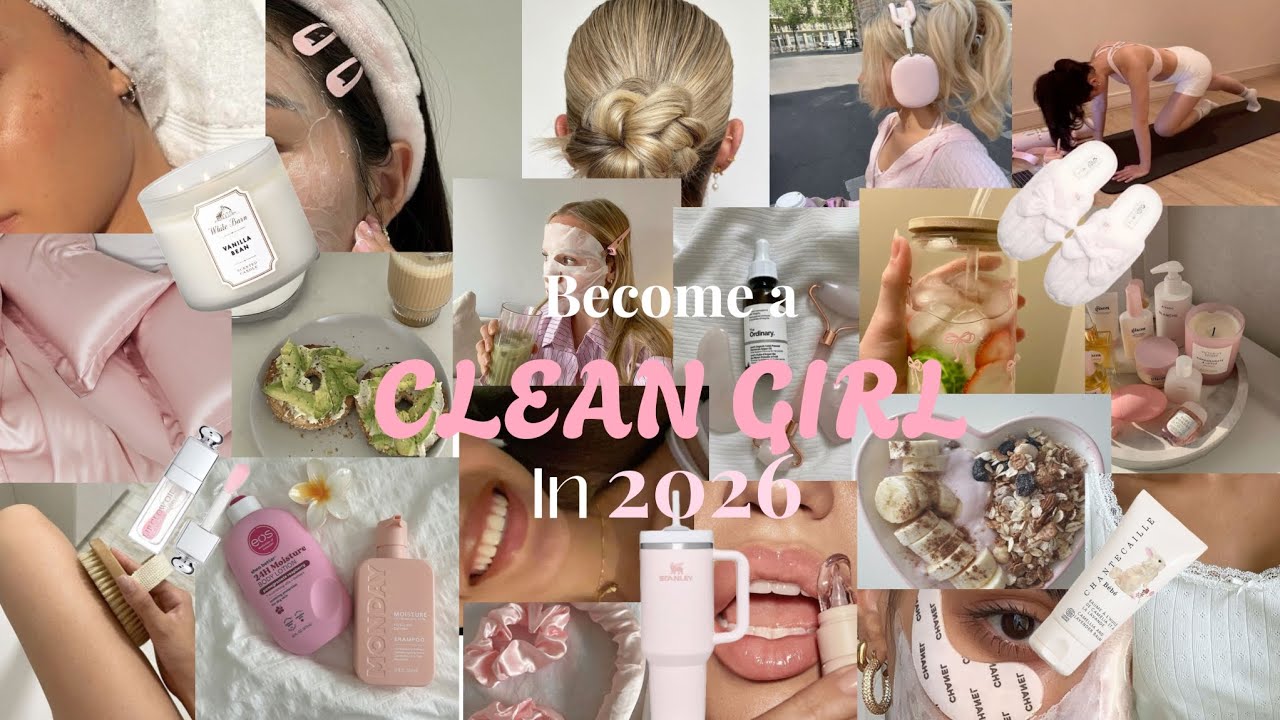 Become a clean girl in 2026 | 💆🏼‍♀️🧘🏼‍♀️