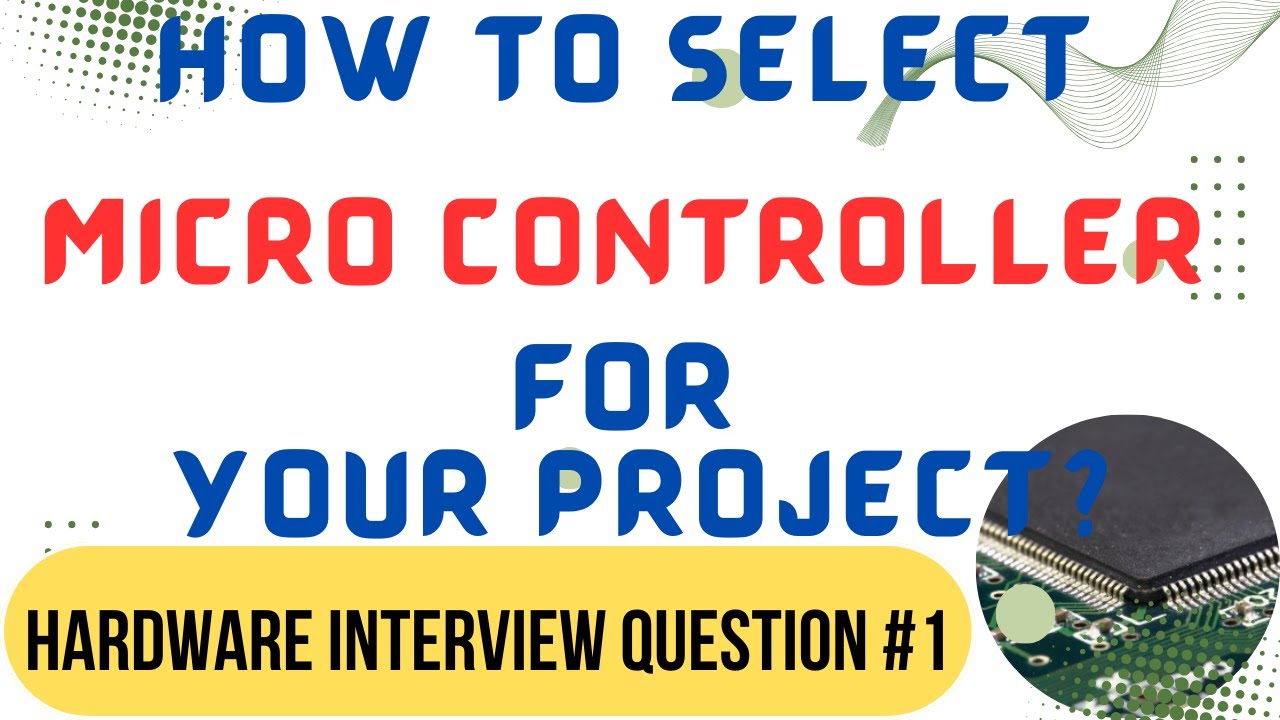 How To Select MicroController for your Project