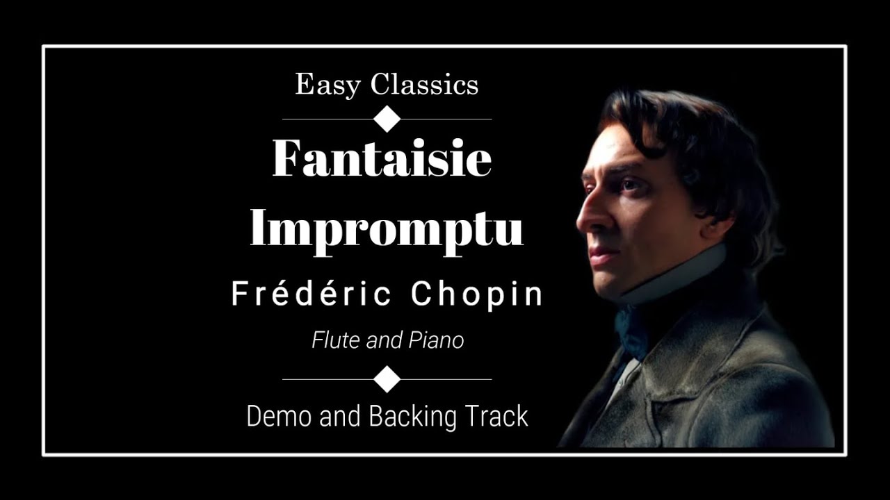 Fantaisie Impromptu - Easy Classics - Frederic Chopin - Demo and Backing track