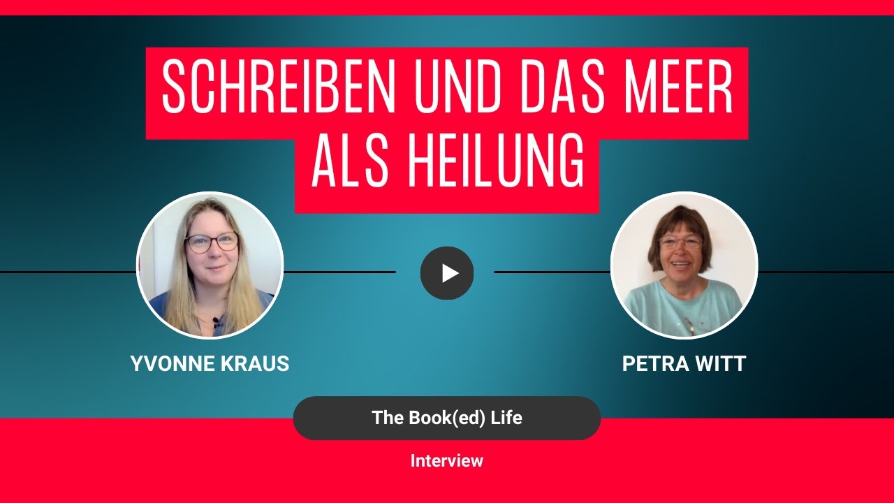 Schreiben und Heilung - Petra Witt über Kreativität, Meer-Sehnsucht & innere Verbundenheit