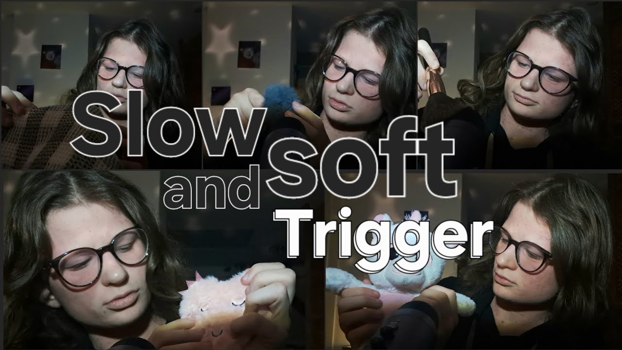 Ein paar slow and soft Trigger #asmrforsleep