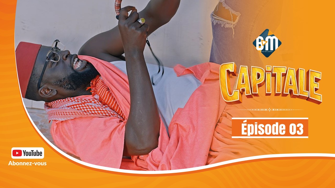 CAPITALE - Koor Gui 2026 - Episode 03