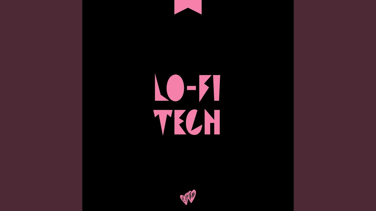 LO-FI TECH