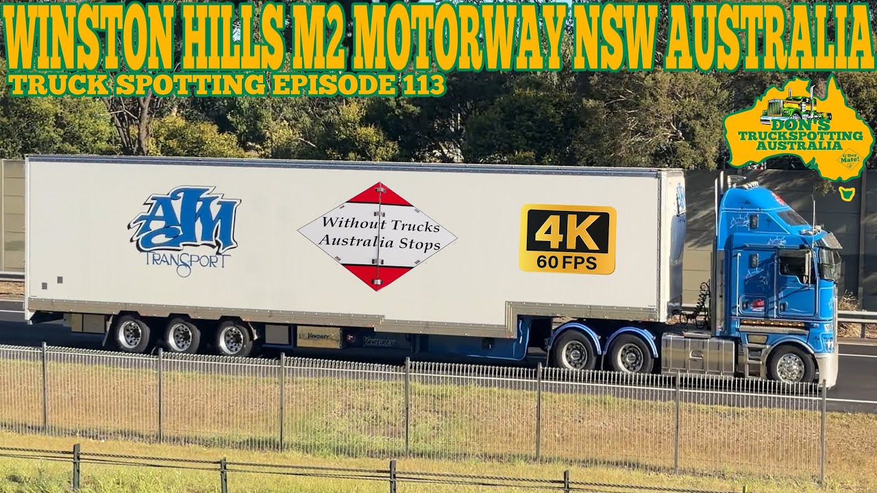 Don's Aussie Truck Spotting At Winston Hills M2 Motorway NSW Australia | Episode 113 #trucking