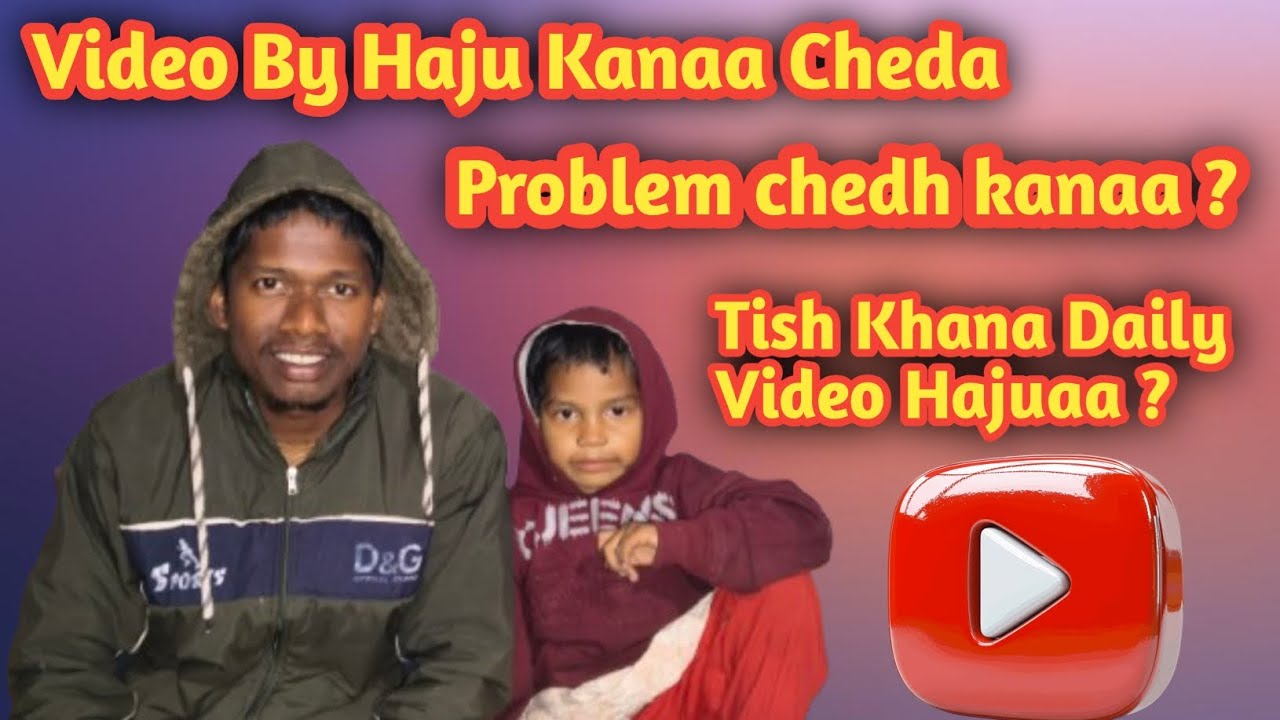 Video By Haju Kanaa Cheda//Problem chedh kanaa? Tish Khana Daily Video Hajuaa?🥺