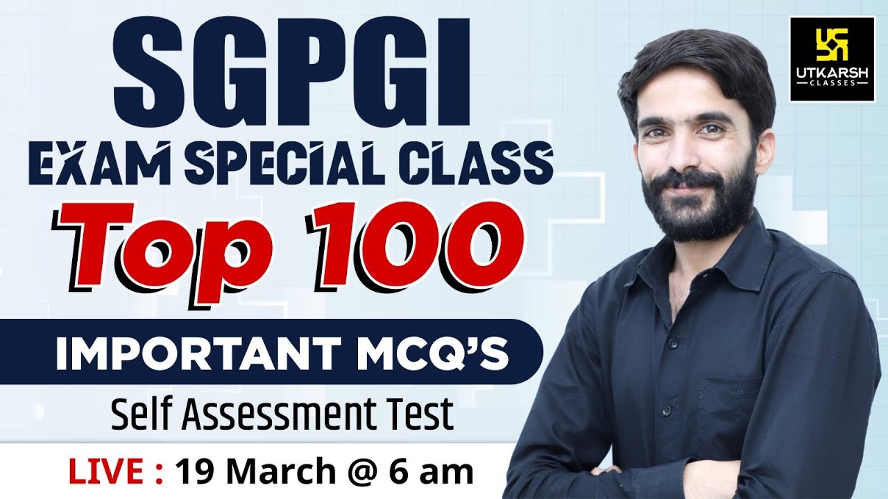 SGPGI, Staff Nurse Special Class | 100 Important Questions | Self Assessment Test | By Raju Sir