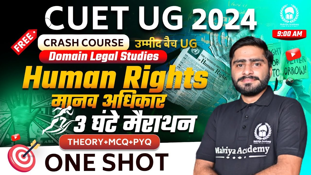 Human Rights 3hr Marathon (Theory+PYQ+MCQ)| CUET 2024 Domain legal studies crash course |Saurabh Sir