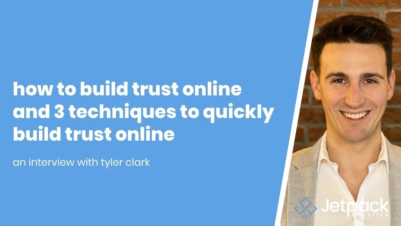 How to Build Trust Online & 3 Techniques to Quickly Build Trust Online