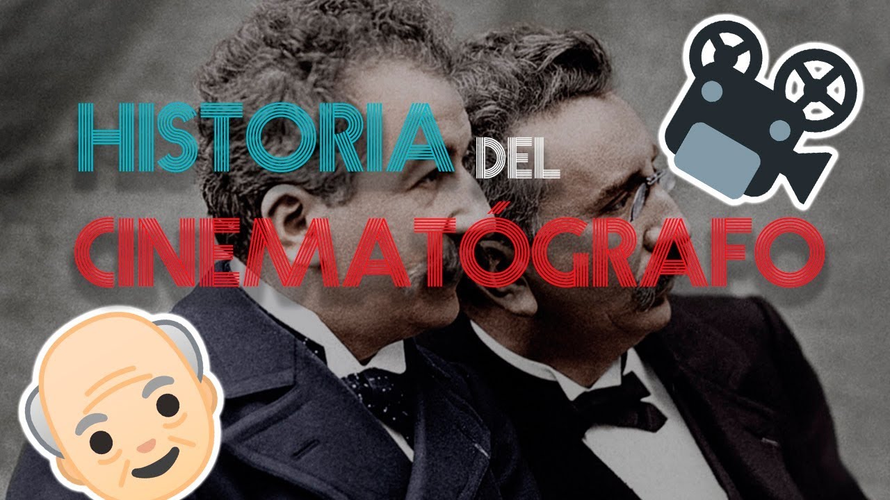 HISTORIA del CINEMATÓGRAFO | Historia(s) del Cine 📽👴