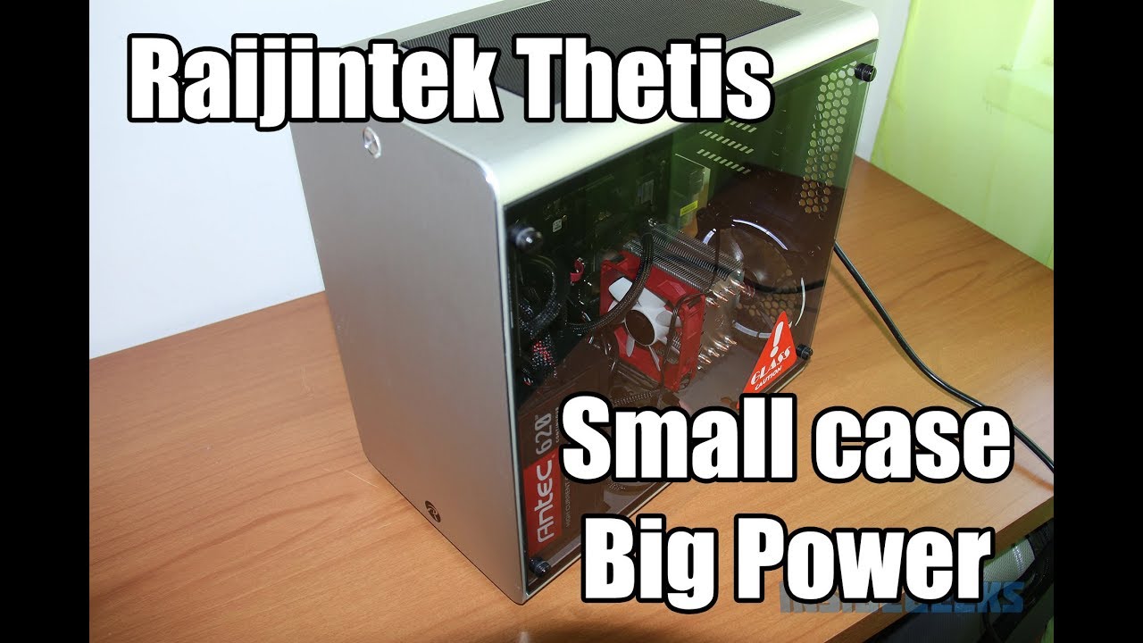 [Review] Raijintek Thetis : Small case that packs a punch!