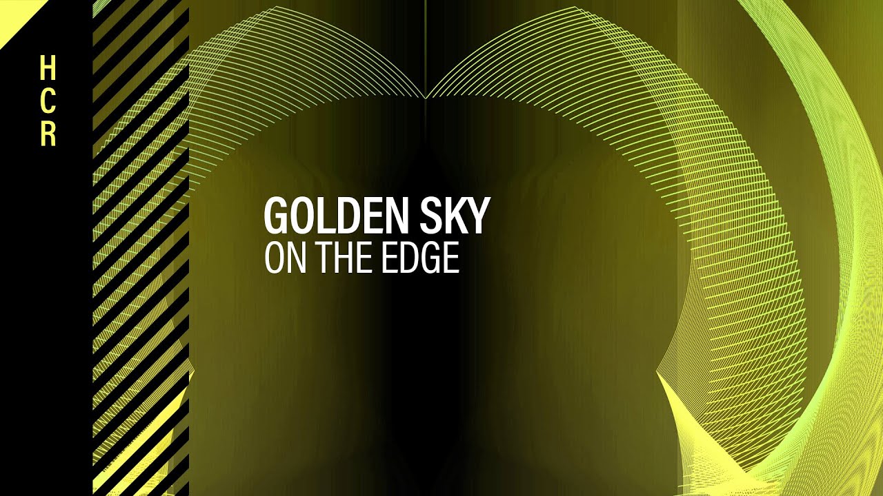 Golden Sky - On The Edge [High Contrast Recordings]