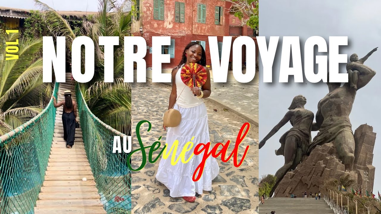 VACANCES PARTIE 1 - Deux semaines en Famille au SENEGAL 🇸🇳 ( Dakar, île de Ngor, île de Gorée...)