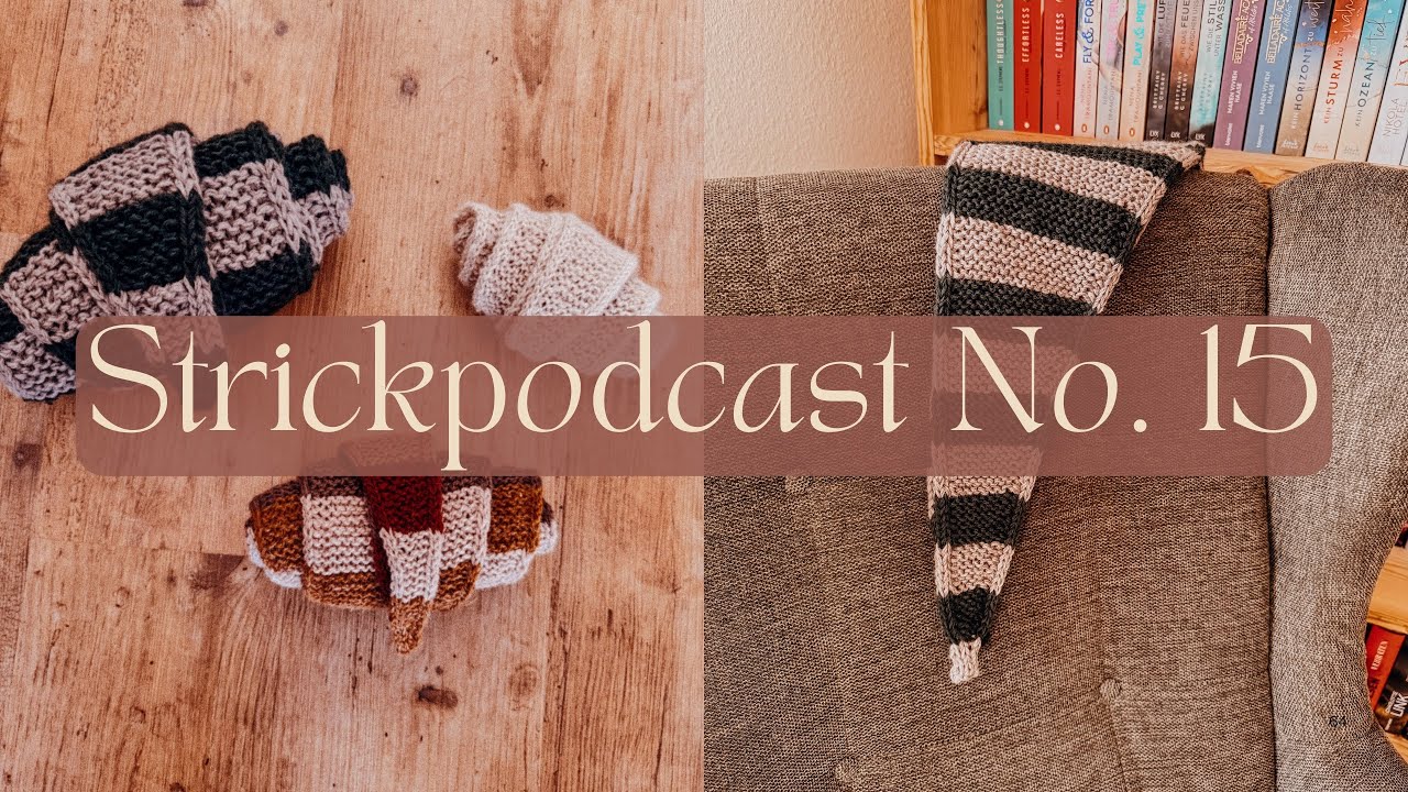Strickpodcast No. 15 | Sophie Scarf - Contrast Blast Socks & neuer PetiteKnit Sweater