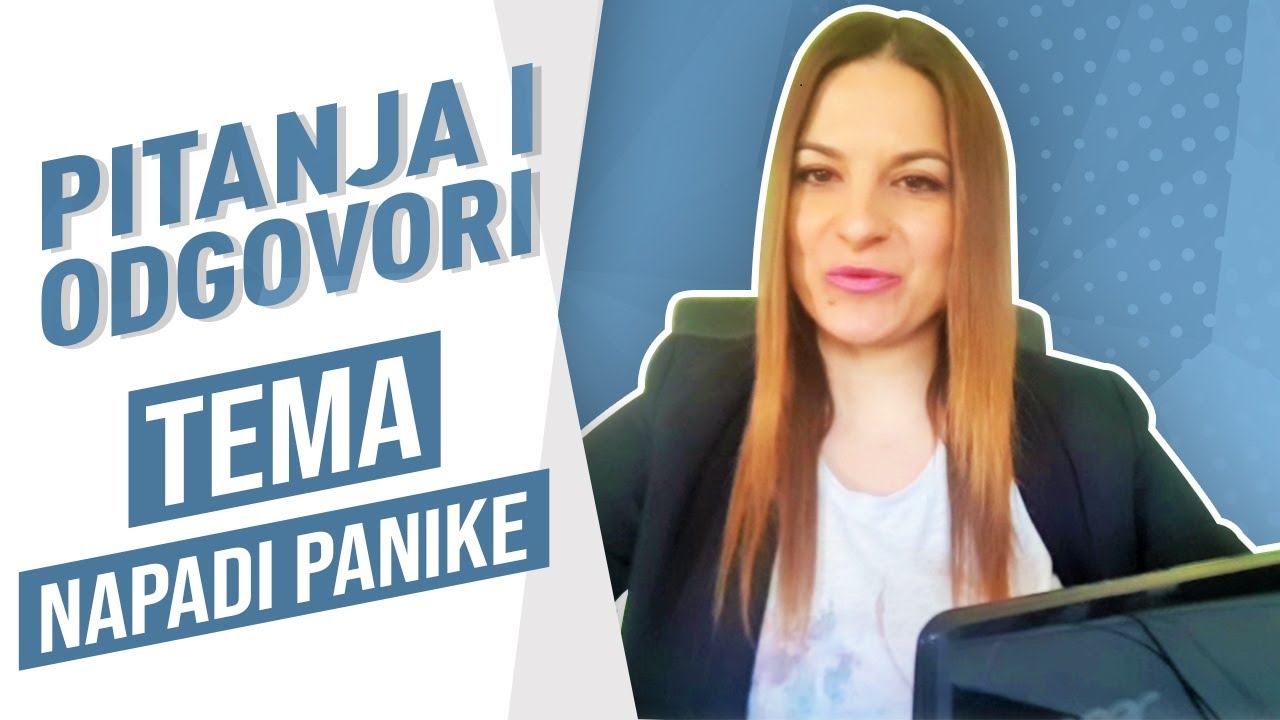 Napadi panike, panicni poremecaj (Pitanja i odgovori)