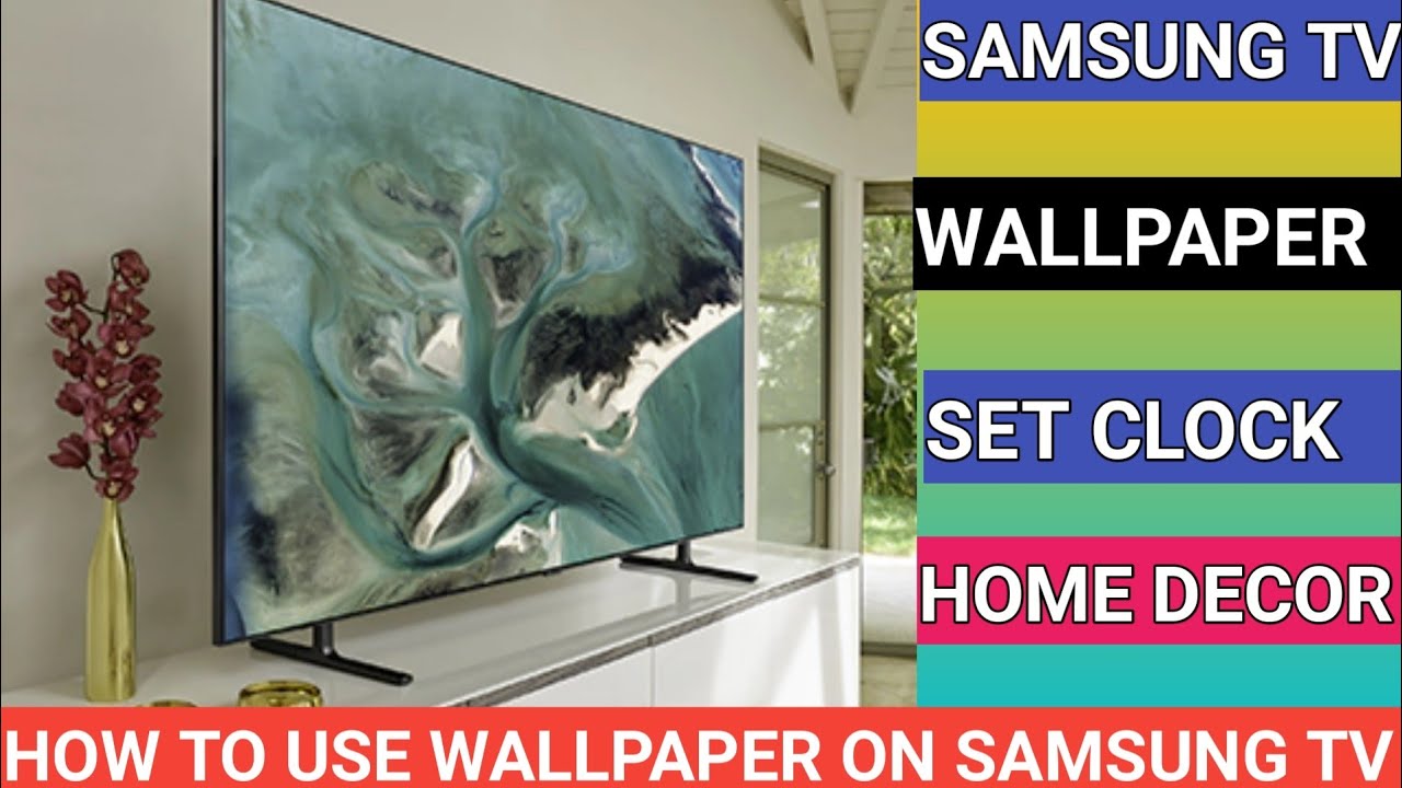 How to Use Wallpaper on Samsung Smart TV⚡ Enhance Home Decor of your home using samsung smart tv