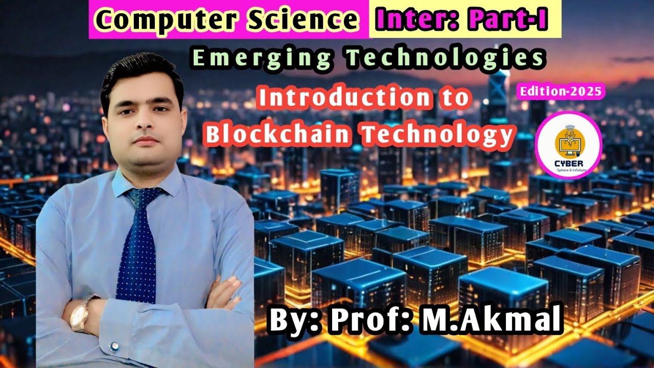 Introduction to BLOCKCHAIN Technology! Computer Science Inter: Part-I Unit#06 Edition-2025