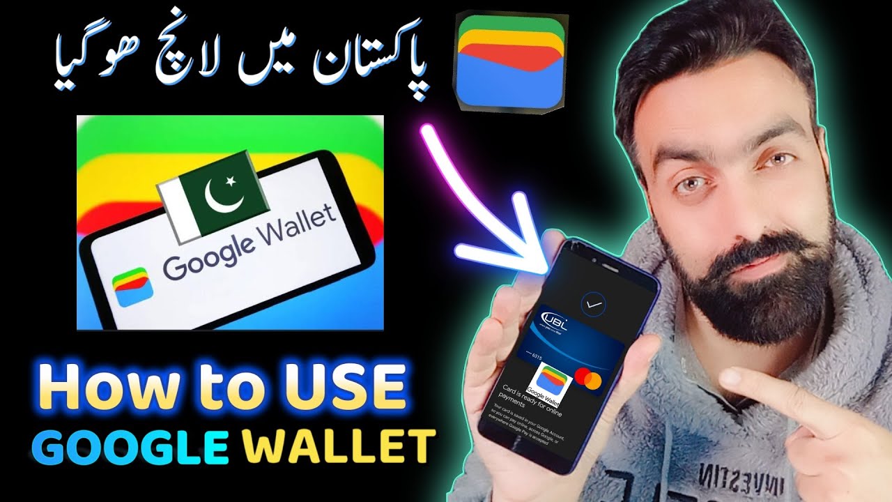 How to Use Google Wallet in Pakistan