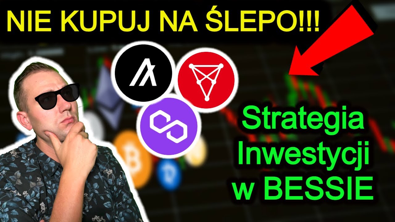 NIE KUPUJ Kryptowalut w Bessie Na Ślepo!🤯 Jak Inwestować w Kryptowaluty i Stworzyć Własną Strategię?