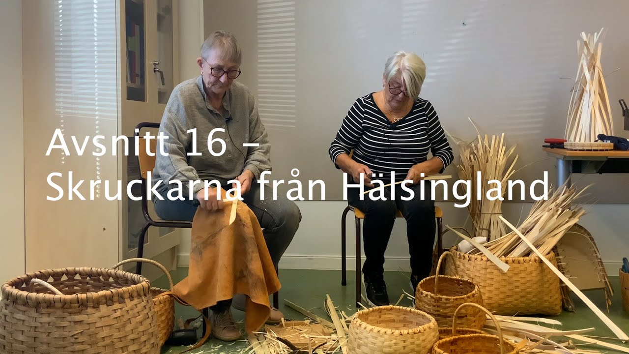 Avsnitt 16 - Skruckarna från Hälsingland