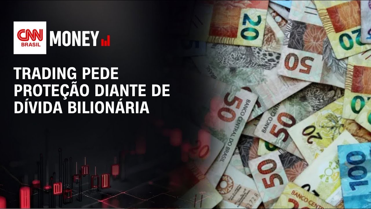 Trading pede proteção diante de dívida bilionária | ABERTURA DE MERCADO