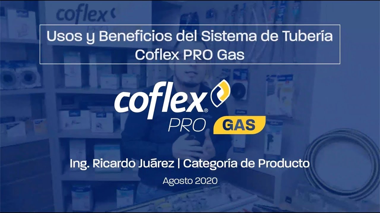 Usos y Beneficios del Sistema de Tubería Coflex PRO Gas