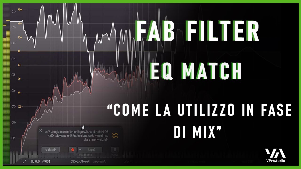 FAB FILTER EQ MATCH | ALCUNI CONSIGLI PRATICI
